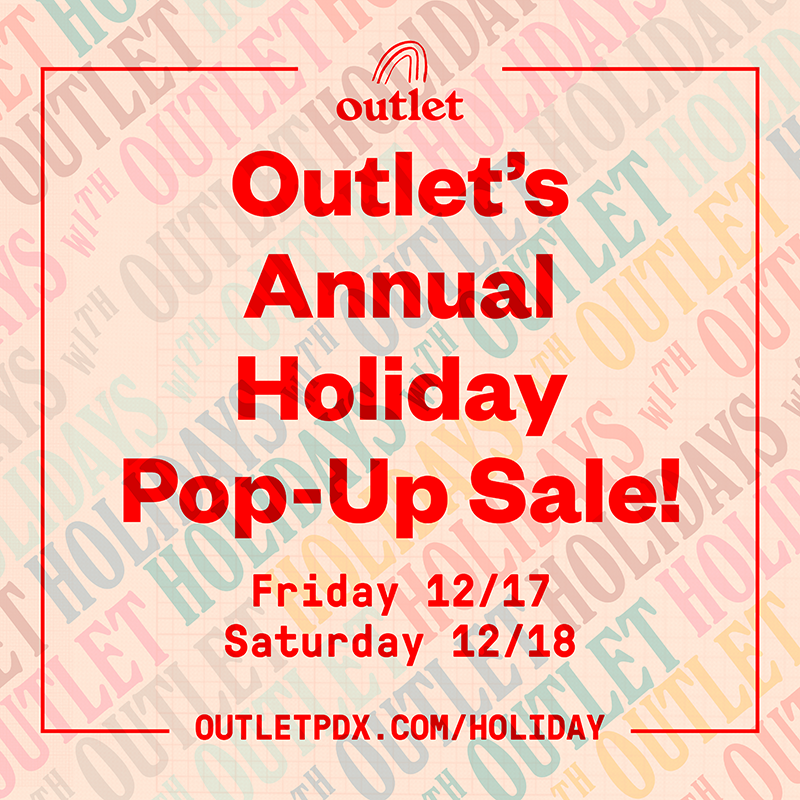 Outlet's Annual Holiday Pop-Up Sale!